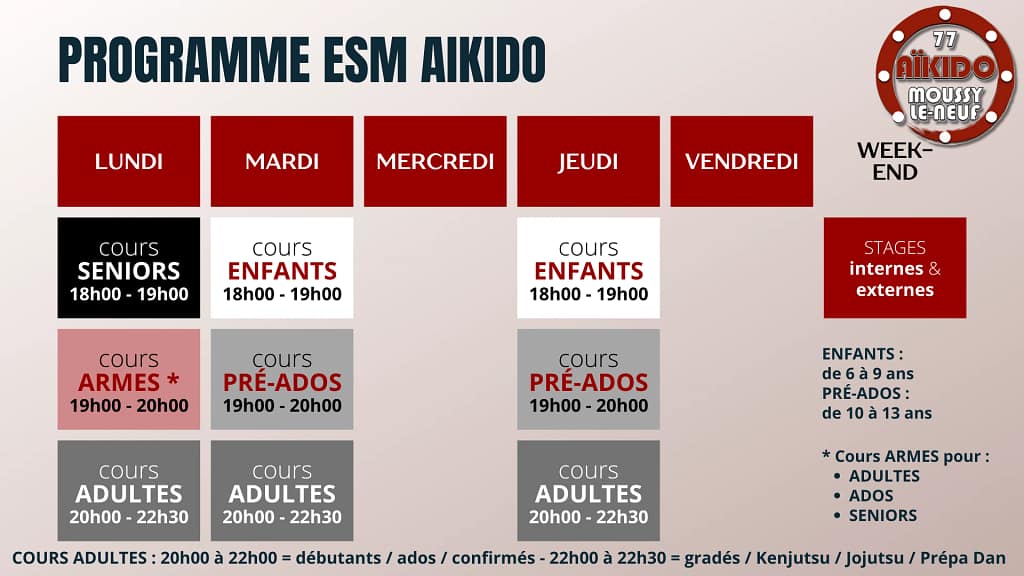 Horaires et Jours de cours - AIKIDO ESM Aïkido Horaires et Jours de cours - AIKIDO ESM